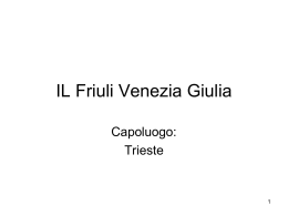 IL Friuli Venezia Giulia
