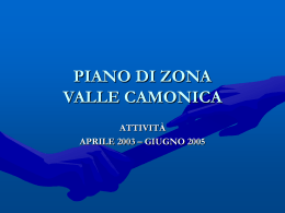 PIANO DI ZONA VELLE CAMONICA - Forum terzo settore Valle Camonica