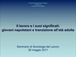 Il lavoro ei suoi significati: giovani napoletani e