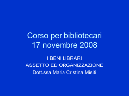 Misiti : I beni librari assetto ed organizzazione