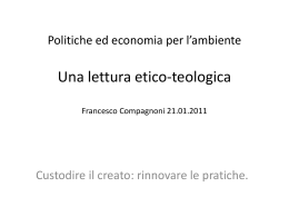 Una lettura etico-teologica Francesco Compagnoni 21.01.2011