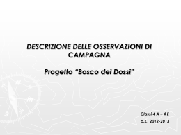 &ldquo;Bosco dei Dossi&rdquo; Classi 4 A