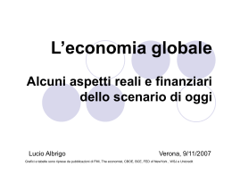 L`economia globale Aspetti reali e finanziari dello scenario attuale
