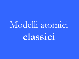 Modelli atomici classici