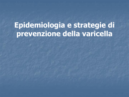Epidemiologia e strategie di prevenzione della varicella