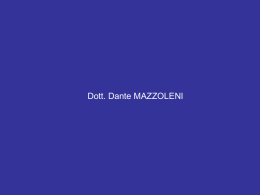 Dr. Dante Mazzoleni (presentazione)