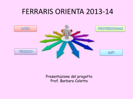 FERRARIS ORIENTA 2013-14 - Scuola Ferraris