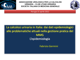 La calcolosi urinaria in Italia: dai dati epidemiologici alle