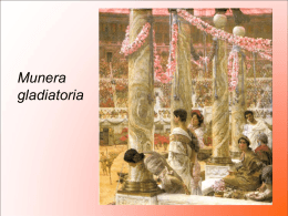 Munera gladiatoria - Didattica Uniroma2