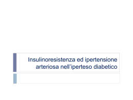Insulinoresistenza ed ipertensione arteriosa nell`iperteso diabetico