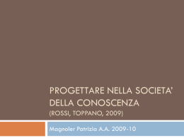 Progettare nella societa` della conoscenza (Rossi, toppano, 2009)