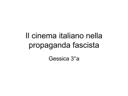 Il cinema italiano nella propaganda fascista