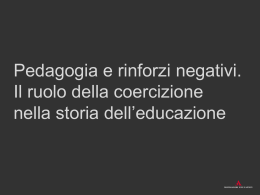Pedagogia e rinforzi negativi. Il ruolo della coercizione nella storia