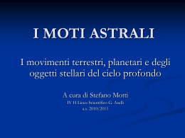 I MOTI ASTRALI - Liceo Scientifico Aselli