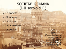SOCIETA` ROMANA (I-II secolo d.C.) - 4Bclasse2-0