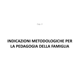 4. Indicazioni metodologiche per la pedagogia della famiglia