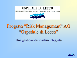 Progetto Risk Management AO “Ospedale di Lecco”