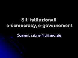 Siti istituzionali e-democracy, e-governement