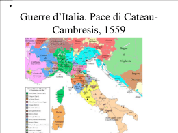 Guerre d`Italia. Cateau-Cambresis