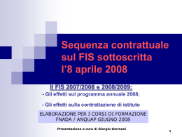 Sequenza contrattuale sul FIS sottoscritta l`8 aprile 2008 Il