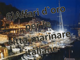 Affari d`oro per le città marinare italiane