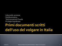 Primi documenti scritti dell`uso del volgare in Italia
