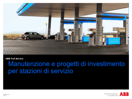 Manutenzione e progetti di investimento per stazioni di servizio