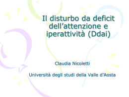 Il disturbo da deficit dell`attenzione e iperattivit&agrave; (Ddai)