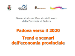 Trend e scenari dell`economia provinciale