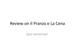 Review on Il Pranzo e La Cena