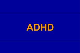 P2P slide deck Module ADHD