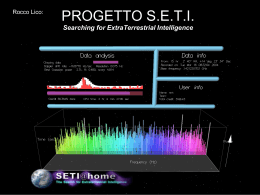 PROGETTO S.E.T.I. Searching for ExtraTerrestrial Intelligence