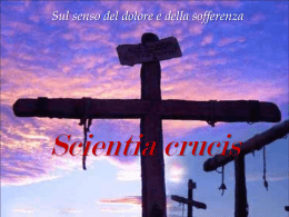 Sul senso del dolore e della sofferenza Scientia crucis