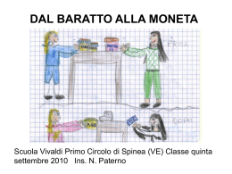 Dal baratto alla moneta (Cl. 4 Vivaldi, N. Paterno)