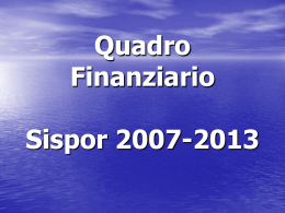 Quadro Finanziario Sispor 2007-2013