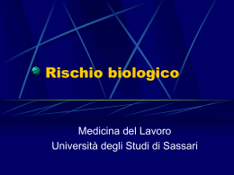 Rischio biologico - Università degli Studi di Sassari