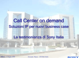 Milano, 15 Giugno 2004 Giovanni Piazza &ndash; CIO Sony Italia