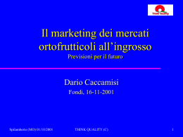 Mercati all`ingrosso e distribuzione moderna Un`opportunit&agrave; di