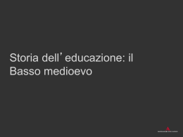 Storia dell`educazione: il Basso Medioevo