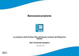 La posizione delle Polizze Vita nell`attuale contesto del Risparmio