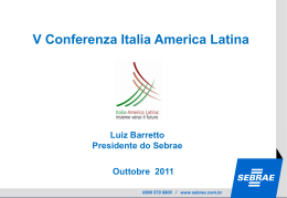 Sebrae - V Conferenza Italia America Latina e Caraibi