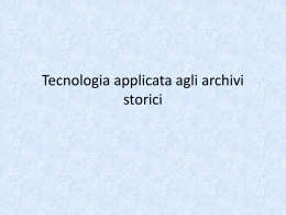 Applicazioni tecnologiche agli archivi