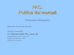 LE ORGANIZZAZIONI COMUNI DI MERCATO (OCM)