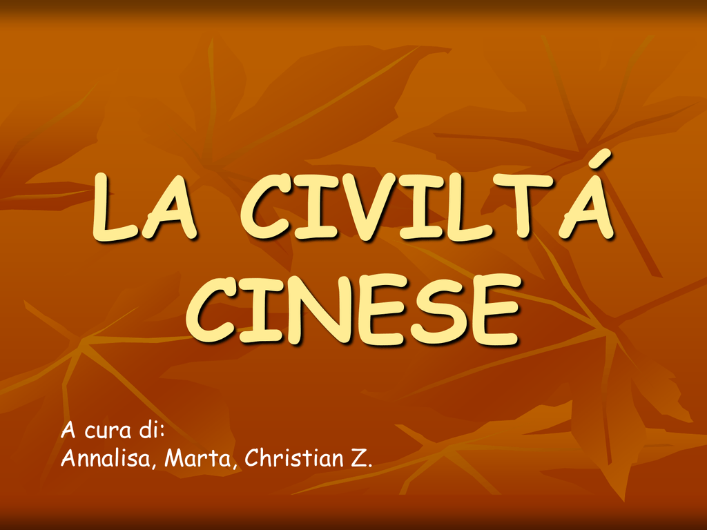 La Civilta Cinese A Cura Di Annalisa Marta Christian Z