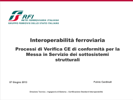 Interoperabilit&agrave; dell`infrastruttura ferroviaria. Processi di - Dits-roma
