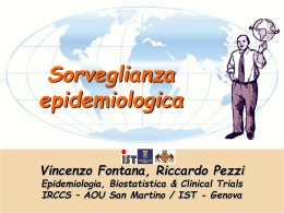 Sorveglianza epidemiologica Vincenzo Fontana, Riccardo Pezzi