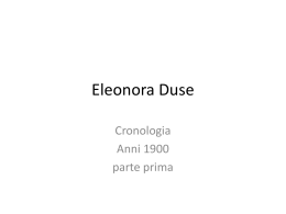 06.Eleonora Duse Cronologia Anni 1900 parte prima