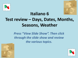 Italiano 6 Test review – Days, Dates, Months, Seasons, Weather