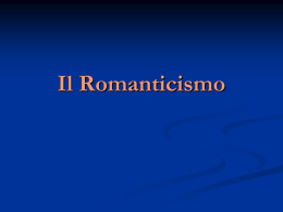ll Romanticismo - Istituto di Istruzione Secondaria Superiore "Marie