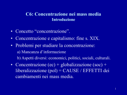 C6: Concentrazione nei mass media Introduzione